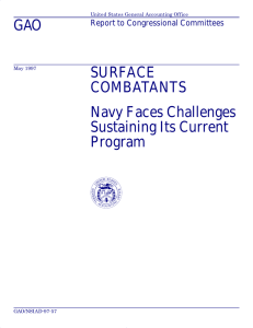 GAO SURFACE COMBATANTS Navy Faces Challenges