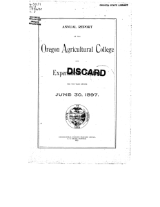 Oregon Agricultural College JUNE 30, 1397. c-3 ANNUAL RE3PORT