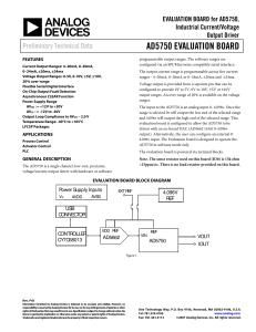 AD5750 EVALUATION BOARD Preliminary Technical Data EVALUATION BOARD for AD5750, Industrial Current/Voltage