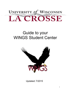 Guide to your WINGS Student Center Updated: 7/2015 1