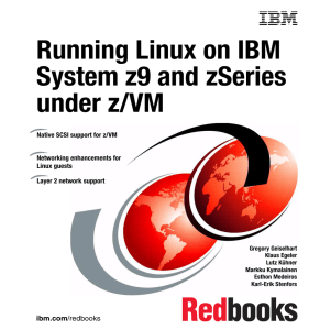 Running Linux on IBM System z9 and zSeries under z/VM Front cover