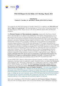POLYED Report for the Dallas ACS Meeting, March, 2014