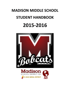 2015-2016 MADISON MIDDLE SCHOOL STUDENT HANDBOOK