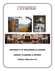 UNIVERSITY OF WISCONSIN-LA CROSSE  BUDGET PLANNING &amp; REVIEW FISCAL YEAR 2014-15