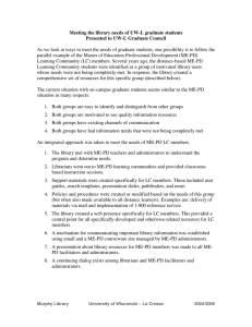 As we look at ways to meet the needs of... parallel example of the Master of Education-Professional Development (ME-PD)