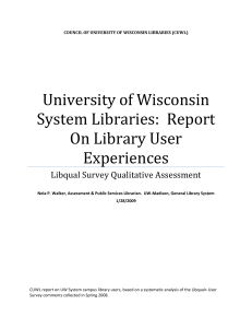 University of Wisconsin System Libraries:  Report On Library User Experiences