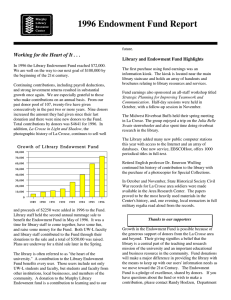 1996 Endowment Fund Report  Library and Endowment Fund Highlights