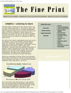 LibQUAL+: Listening to Users  Inside this issue: