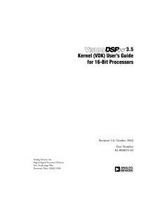 a 3.5 Kernel (VDK) User’s Guide for 16-Bit Processors
