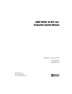a ADSP-BF561 EZ-KIT Lite Evaluation System Manual Revision 3.1, January 2007