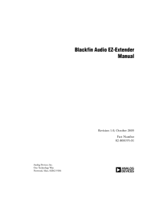 a Blackfin Audio EZ-Extender Manual Revision 1.0, October 2005
