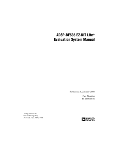 a ADSP-BF535 EZ-KIT Lite Evaluation System Manual Revision 3.0, January 2005