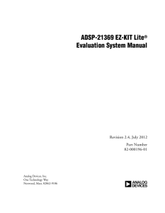 a ADSP-21369 EZ-KIT Lite Evaluation System Manual Revision 2.4, July 2012