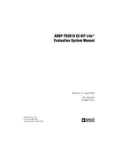 a ADSP-TS201S EZ-KIT Lite Evaluation System Manual ®