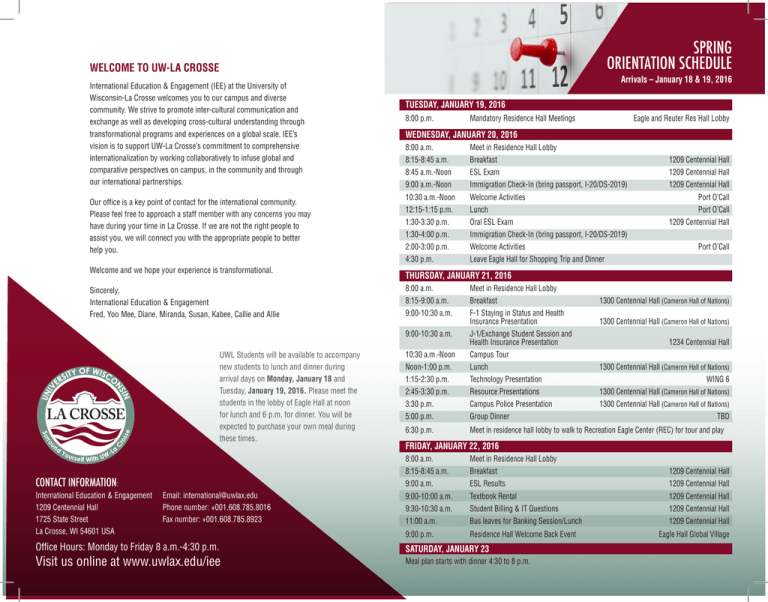 SPRING ORIENTATION SCHEDULE WELCOME TO UW LA CROSSE