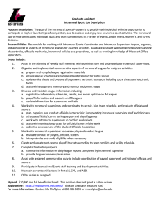 Graduate Assistant Intramural Sports Job Description  Program Description: