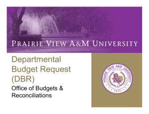 Departmental Budget Request (DBR) Office of Budgets &amp;
