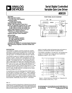 a Serial Digital Controlled Variable Gain Line Driver AD8320