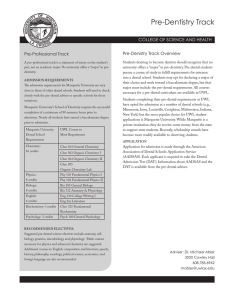 Pre-Dentistry Track COLLEGE OF SCIENCE AND HEALTH Pre-Denistry Track Overview Pre-Professional Track