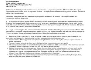 TO: Faculty Senators FROM: Interim Provost Morgan RE: Academic Affairs Reorganization Plan
