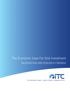 The Economic Case For Grid Investment BaCkGround and rEsEarCh FIndInGs