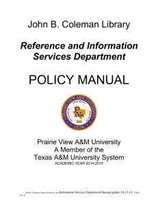 POLICY MANUAL  John B. Coleman Library Reference and