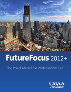 FutureFocus 2012+ The Road Ahead for Professional CM