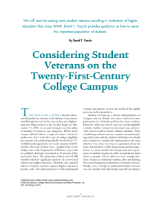 We will soon be seeing more student veterans enrolling in... education than since WWII. David T. Vacchi provides guidance on...