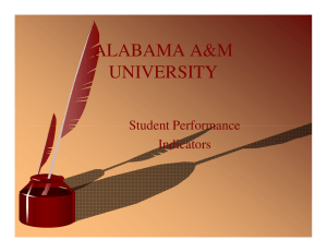 ALABAMA A&amp;M UNIVERSITY Student Performance Indicators