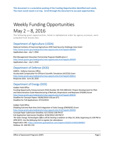 This document is a cumulative posting of the Funding Opportunities... The most recent week is on top.  Scroll through...