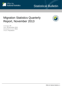 Statistical Bulletin Migration Statistics Quarterly Report, November 2013 UK