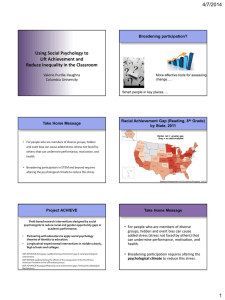 4/7/2014 Using Social Psychology to Lift Achievement and Reduce Inequality in the Classroom