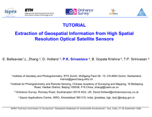 TUTORIAL Extraction of Geospatial Information from High Spatial Resolution Optical Satellite Sensors
