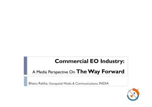 Commercial EO Industry: The Way Forward A Media Perspective On Bhanu Rekha,