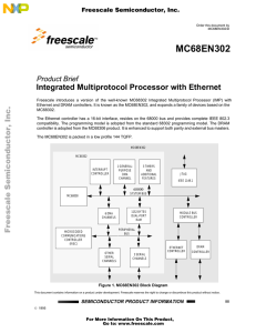 MC68EN302 Integrated Multiprotocol Processor with Ethernet Product Brief