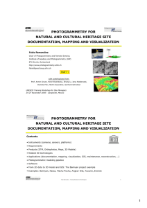 PHOTOGRAMMETRY FOR NATURAL AND CULTURAL HERITAGE SITE DOCUMENTATION, MAPPING AND VISUALIZATION Fabio Remondino
