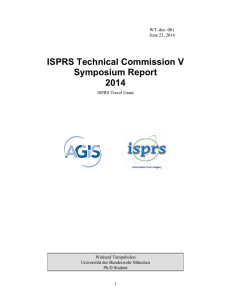 ISPRS Technical Commission V Symposium Report 2014