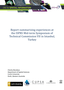 Report summarising experiences at the ISPRS Mid-term Symposium of