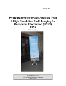 Photogrammetric Image Analysis (PIA) &amp; High Resolution Earth Imaging for