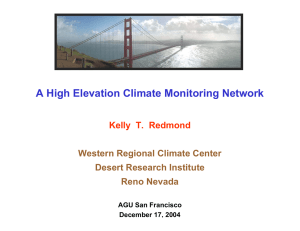 A High Elevation Climate Monitoring Network Kelly  T.  Redmond