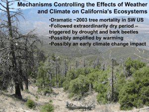 Mechanisms Controlling the Effects of Weather and Climate on California's Ecosystems