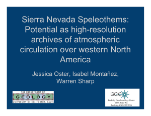 Sierra Nevada Speleothems: Potential as high-resolution archives of atmospheric circulation over western North