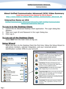 About Unified Communicator Advanced (UCA) Video Summary Interactive Demo on UCA