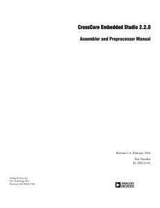 CrossCore Embedded Studio 2.2.0 Assembler and Preprocessor Manual Revision 1.6, February 2016