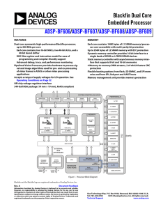 Blackfin Dual Core Embedded Processor / ADSP-BF606