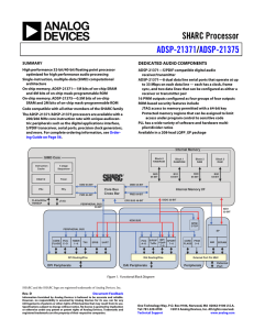 SHARC Processor / ADSP-21371 ADSP-21375