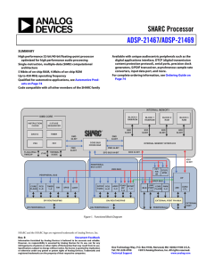 SHARC Processor / ADSP-21467 ADSP-21469