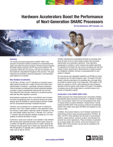 Hardware Accelerators Boost the Performance of Next-Generation SHARC Processors Summary