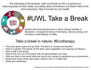 The well-being of the students, staff, and faculty at UW-L... Improving state of mind, health, and safety takes commitment, but...