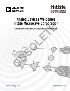 OBSOLETE Analog Devices Welcomes Hittite Microwave Corporation www.analog.com